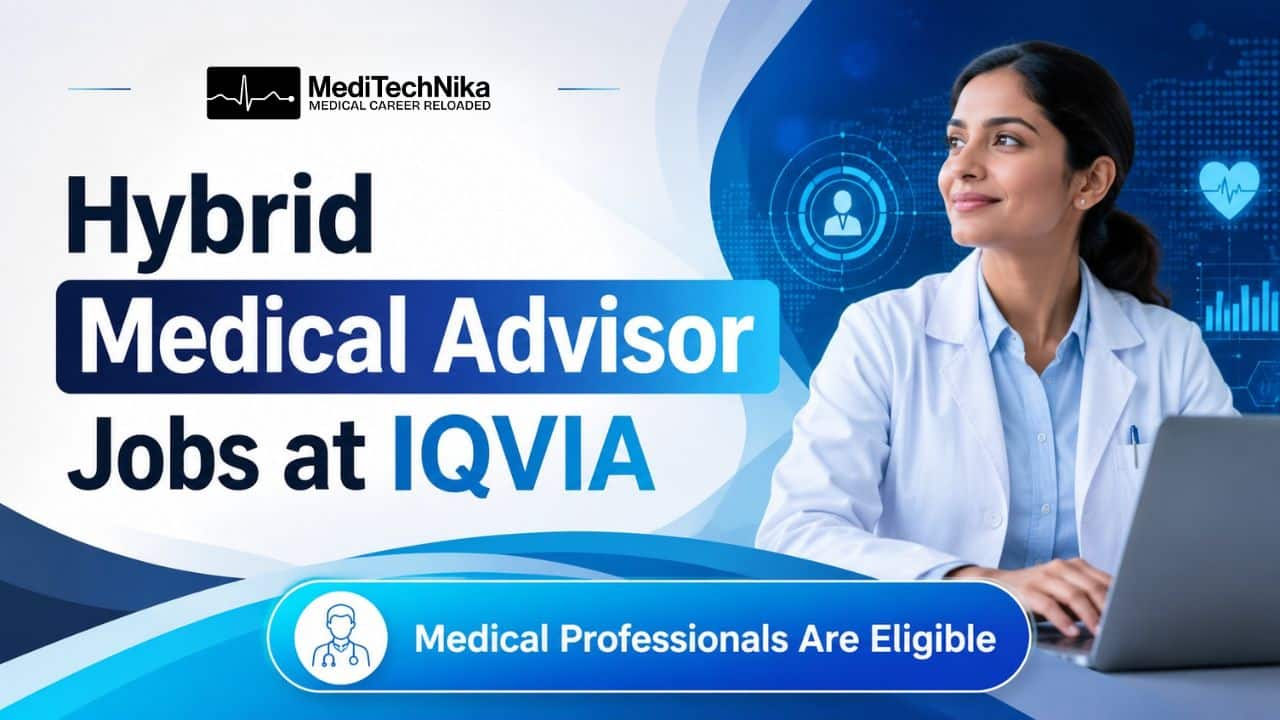Hybrid Medical Advisor Jobs at IQVIA Medical Professionals Are Eligible! Hybrid Medical Advisor Jobs at IQVIA. Medical Advisor Jobs in Maharashtra. Medical Professionals Apply for the Position.