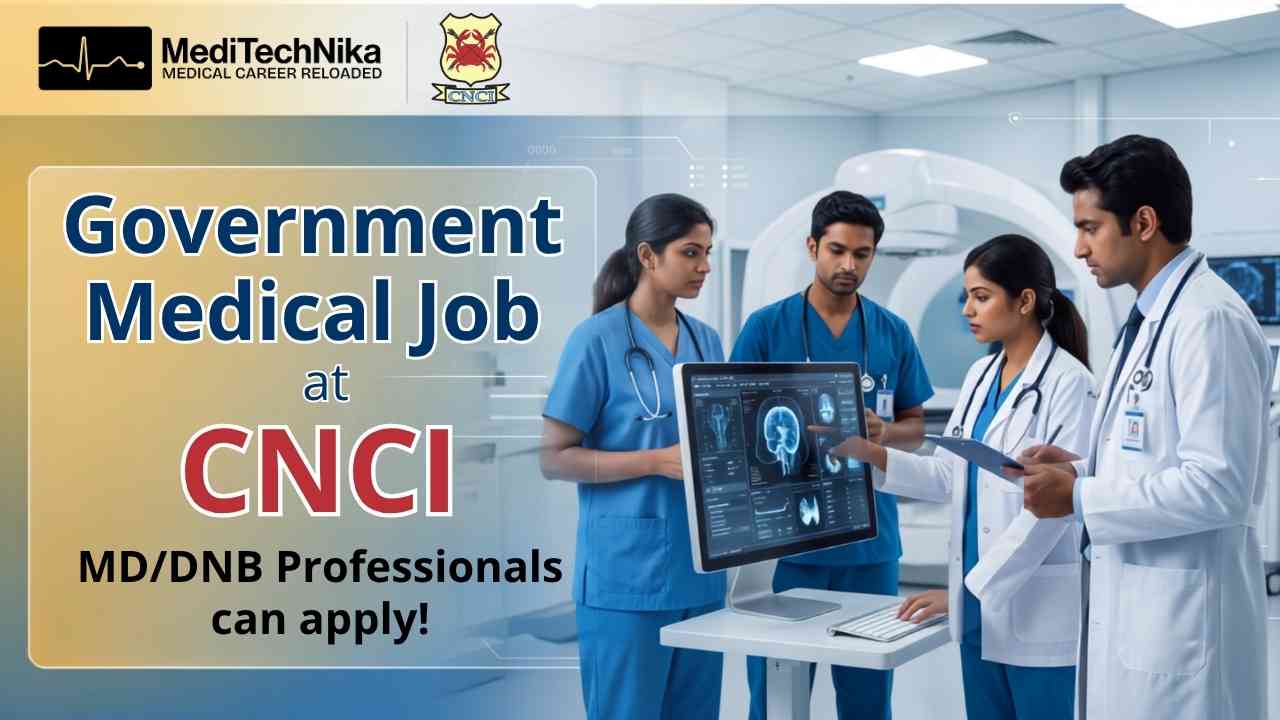 Government Medical Job at CNCI Kolkata | CNCI Recruitment | Government Medical Jobs for Radiology and Preventive Oncology Specialists Government Medical Job at CNCI Kolkata | CNCI Recruitment | Government Medical Jobs for Radiology and Preventive Oncology Specialists
