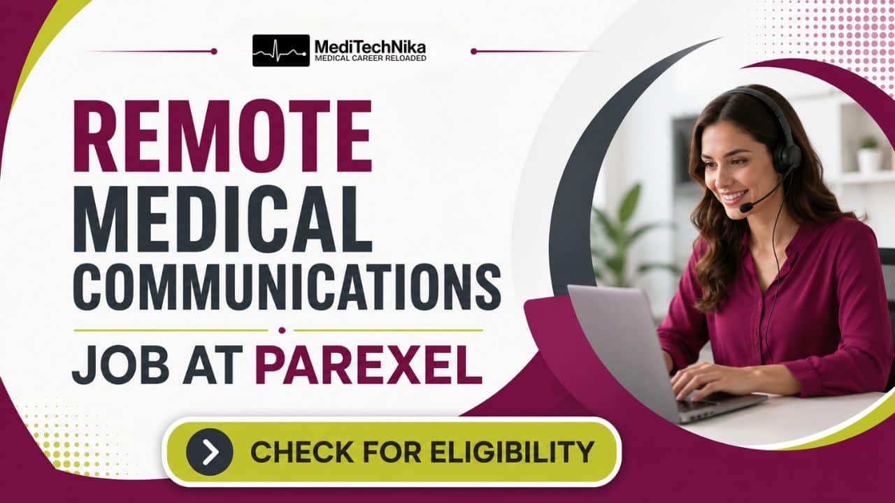 Remote Medical Communication Jobs at Parexel Medical Professionals Are Welcome! Explore Parexel careers in India for remote medical communication jobs. Check eligibility, key duties and application details.