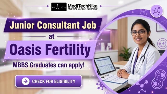 Fresher MBBS Jobs at Oasis Fertility