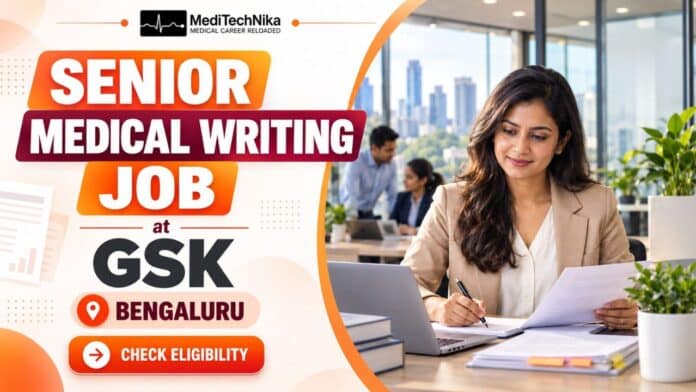 Medical Writing Job at GSK Bengaluru for Director Medical Writing Asset Lead