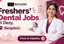 Freshers’ Dental Jobs at Dezy, Bangalore | BDS/MDS Attend Walk-in Interview on 23 Sept 2026! Dental Jobs for BDS/MDS Freshers at Dezy. Apply for Dentist Jobs in Bangalore. BDS/MDS Jobs at Dezy in Bangalore.