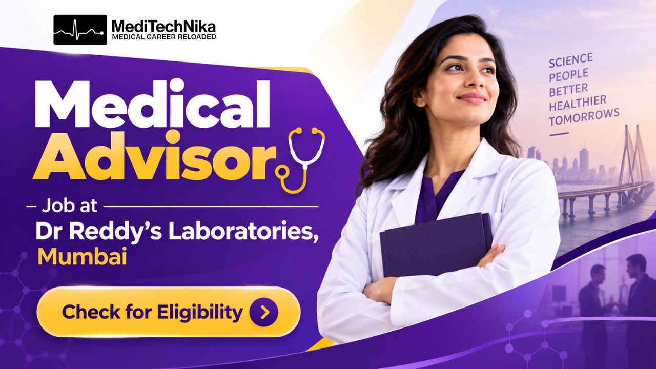 Freshers' Medical Advisor Job at Dr Reddy's Laboratories, Mumbai MBBSMD Are Eligible! Freshers' Medical Advisor Job at Dr Reddy's Laboratories. MBBS Candidates can apply for the Medical Advisor Jobs in Mumbai.