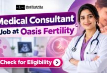 Freshers’ Medical Consultant Job at Oasis Fertility | Medical Professionals can Apply! Freshers' Medical Consultant Job at Oasis Fertility. MBBS+MS/DNB Candidates can apply for the Medical Consultant Job in Raipur.