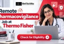 Remote Pharmacovigilance Job at Thermo Fisher, India | Excellent Non-Clinical Job Opportunity for Doctors! Remote Pharmacovigilance Job at Thermo Fisher. Doctors can apply for a pharmacovigilance physician role at Thermo Fisher careers.