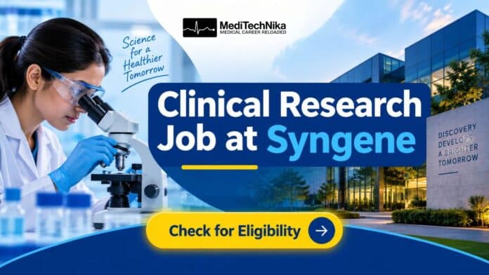 Clinical Research Job at Syngene in Bengaluru. Doctors can apply for the Clinical Research Jobs in Bengaluru.